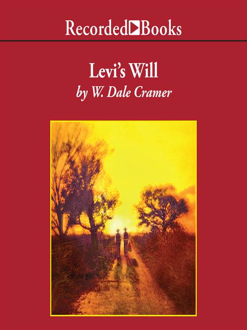 Title details for Levi's Will by W. Dale Cramer - Wait list